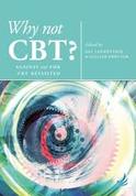 Why not CBT: Against and for CBT revisited