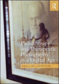 Phototherapy and Therapeutic Photography in a Digital Age’